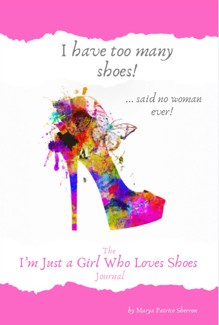 Cover of I’m Just a Girl Who Loves Shoes Journal