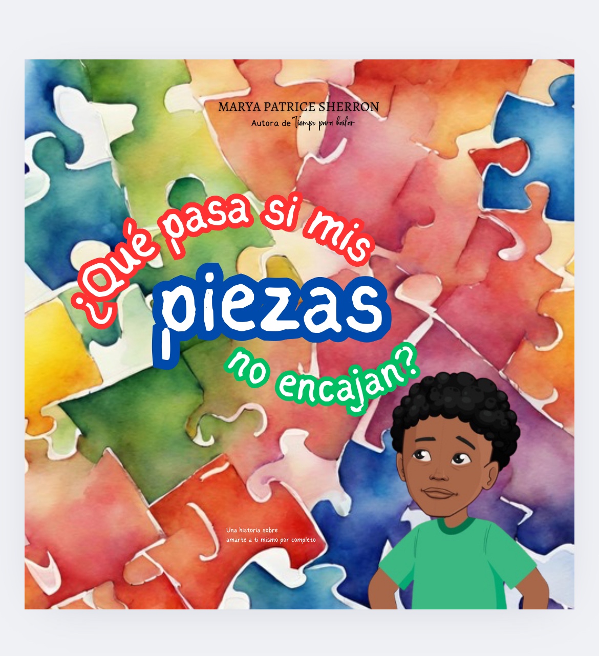 Spanish cover of What If My Pieces Don’t Fit?